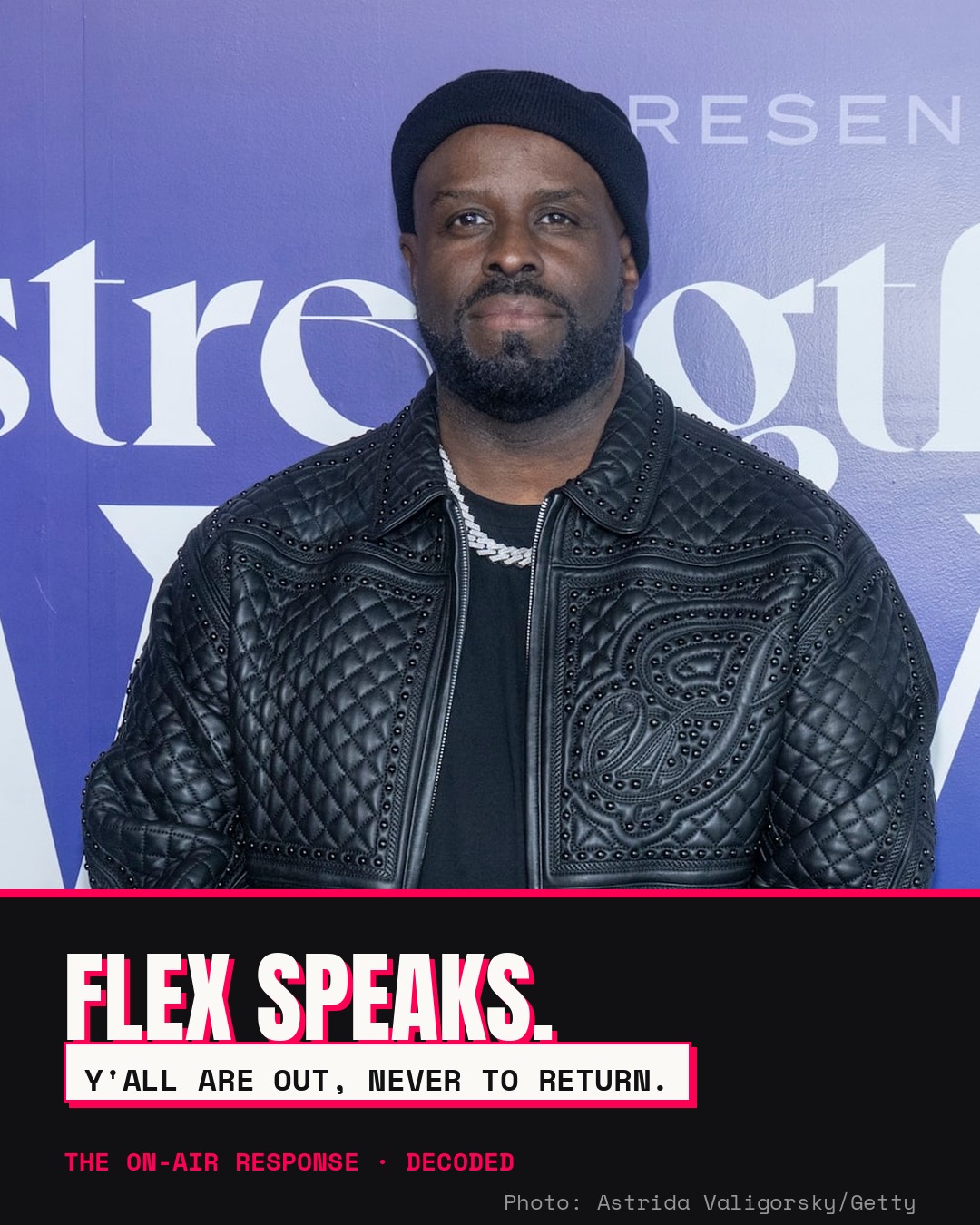 Flex Speaks — 'Y'all Are Out, Never to Return': The On-Air Response, Decoded