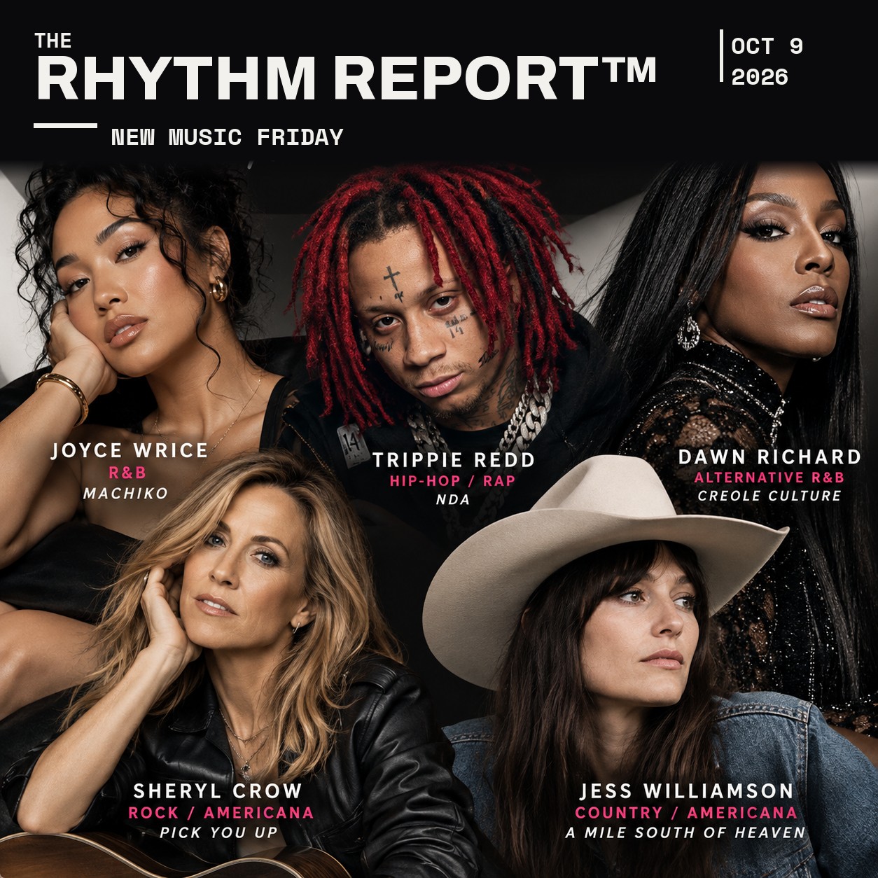 TOMORROW'S DROP: New Music Friday Is STACKED — Joyce Wrice, Trippie Redd, Dawn Richard, Sheryl Crow & Jess Williamson